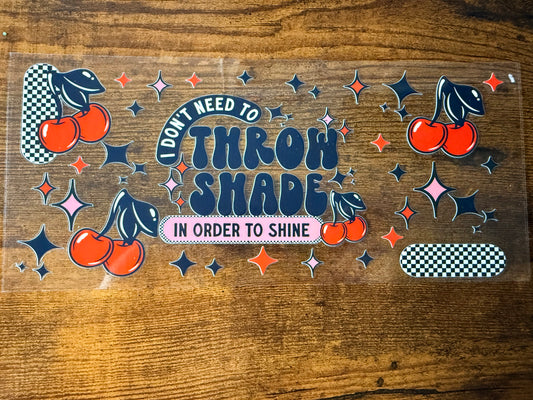 Throw Shade